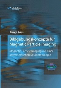 bokomslag Bildgebungskonzepte fr Magnetic Particle Imaging