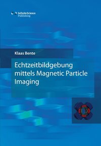 bokomslag Echtzeitbildgebung mittels Magnetic Particle Imaging