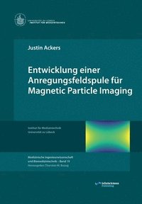 bokomslag Entwicklung einer Anregungsfeldspule fr Magnetic Particle Imaging