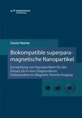 David Heinke - Biokompatible superparamagnetische Nanopartikel, Häftad