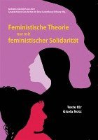bokomslag Feministische Theorie nur mit feministischer Solidarität