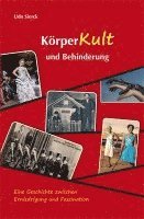 bokomslag Körperkult und Behinderung