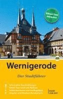 bokomslag Wernigerode - Der Stadtführer