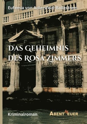 bokomslag Das Geheimnis des Rosa Zimmers