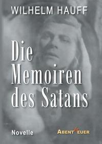 bokomslag Die Memoiren des Satans