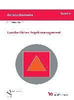 Karl Pfetzing, Adolf Rohde - Ganzheitliches Projektmanagement, Häftad
