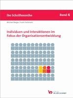 Michael Berger, Frank Hartmann - Individuen und Interaktionen im Fokus der Organisationsentwicklung, Häftad