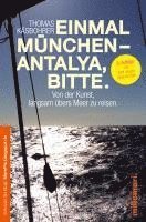 bokomslag Einmal München - Antalya, bitte.