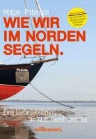 Holger Peterson - Wie wir im Norden segeln., Häftad