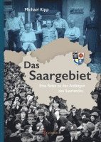 bokomslag Das Saargebiet