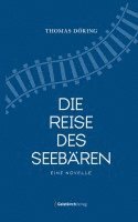 bokomslag Die Reise des Seebären