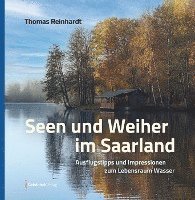 bokomslag Seen und Weiher im Saarland