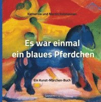 bokomslag Es war einmal ein blaues Pferdchen