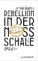 bokomslag Rebellion in der Nussschale