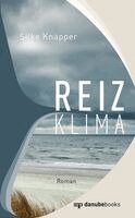 Silke Knäpper - Reizklima, Inbunden