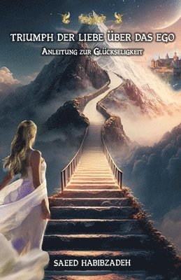 bokomslag Triumph der Liebe über das Ego