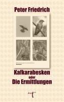bokomslag Kafkarabesken oder Die Ermittlungen