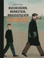 Elzbieta Palasz - Bucheckern, Bernstein, Brausepulver, Inbunden
