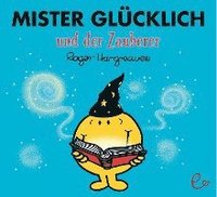 bokomslag Mister Glücklich und der Zauberer