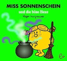 Miss Sonnenschein und die böse Hexe 1
