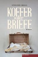 Stefanie Gregg - Koffer voller Briefe, Häftad