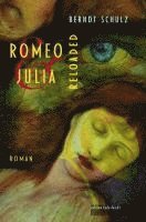 bokomslag Romeo und Julia. Reloaded