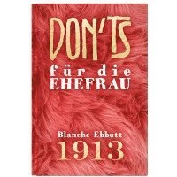 Blanche Ebbutt - Don'ts für die Ehefrau, Inbunden