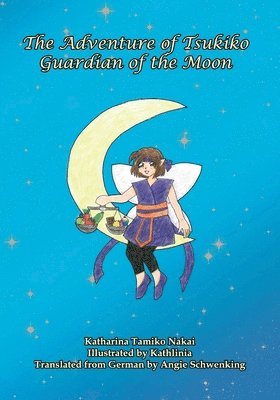 The Adventures of Tsukiko, Guardian of the Moon 1