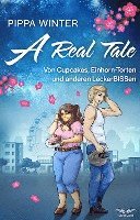 A Real Tale - Von Cupcakes, Einhorn-Torten und anderen LeckerBISSen 1