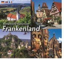Romantische Kulturreise Frankenland 1