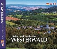 bokomslag Kultur- und Wanderland Westerwald