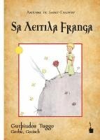 Antoine de Saint Exupéry - Der Kleine Prinz - Sa Leitila Frauja, Häftad