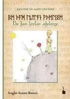 Antoine de Saint-Exupéry - Der Kleine Prinz. Be þam lytlan æþelinge, Häftad