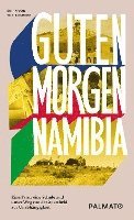 bokomslag Guten Morgen, Namibia!