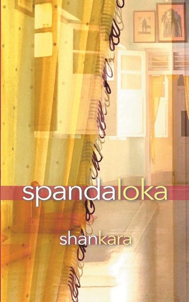 Shankara - Spandaloka, Häftad