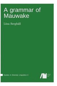bokomslag grammar of Mauwake
