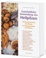 bokomslag Ganzheitliche Anwendung von Heilpilzen