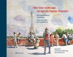 bokomslag Wer hier nicht war, ist nur ein halber Mensch