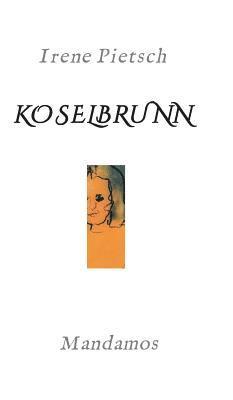 Koselbrunn 1