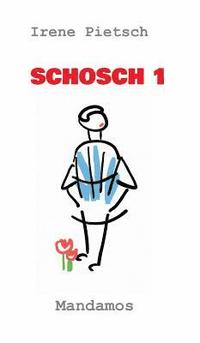 bokomslag Schosch 1