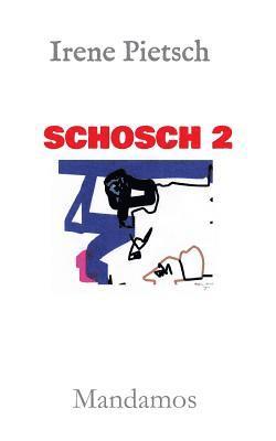 Schosch 2