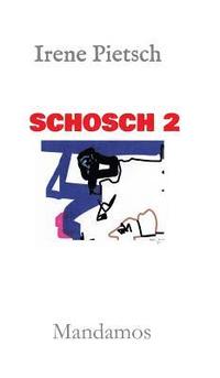 bokomslag SCHOSCH 2