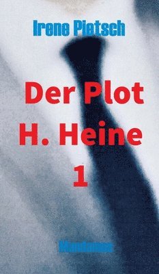 Der Plot H. Heine 1 1