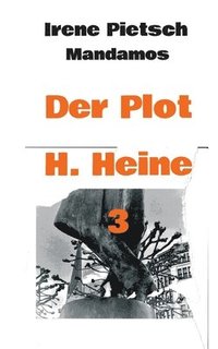 bokomslag Der Plot H. Heine 3