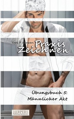 bokomslag Praxis Zeichnen - UEbungsbuch 5