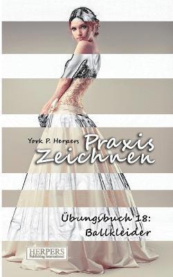 bokomslag Praxis Zeichnen - Übungsbuch 18