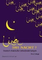 1001 Nacht? Deutsch-Arabische Liebesbeziehungen 1