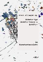 Franz Billmayer - Schwierige SchülerInnen im Kunstunterricht, Häftad