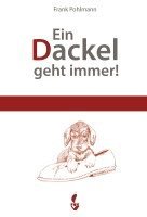 bokomslag Ein Dackel geht immer