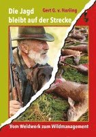 bokomslag Die Jagd bleibt auf der Strecke